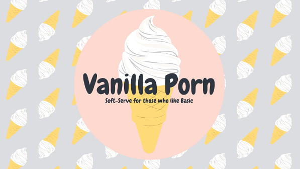 Vanilla Porn - Classic